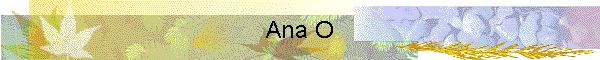 Ana O
